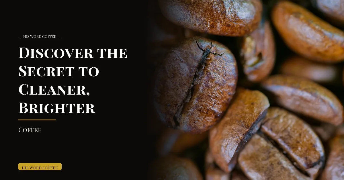 Discover the Secret to Cleaner, Brighter Coffee