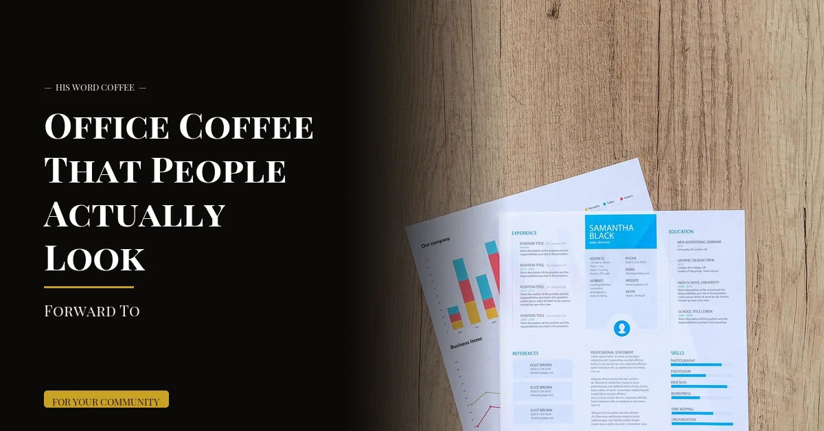 Office Coffee That People Actually Look Forward To